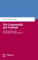 Die Grammatik der Freiheit