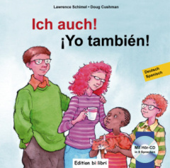 Ich auch!, Deutsch-Spanisch. Yo también!, m. Audio-CD