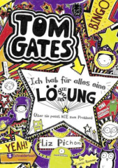 Tom Gates - Ich hab für alles eine Lösung