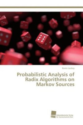 Probabilistic Analysis of Radix Algorithms on Markov Sources