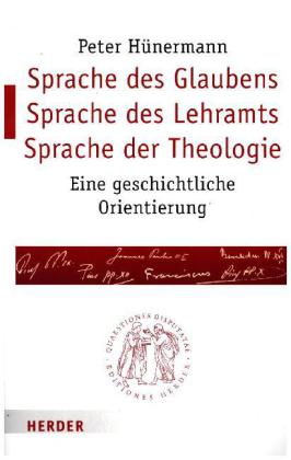 Sprache des Glaubens - Sprache des Lehramts - Sprache der Theologie